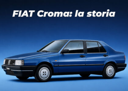 La FIAT Croma: l’ultima grande ammiraglia della casa automobilistica torinese, tra le protagoniste assolute della storia italiana.